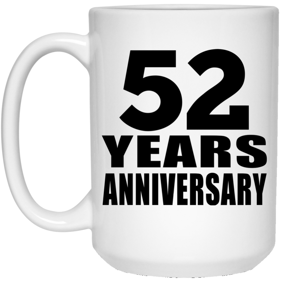 52nd Anniversary 52 Years - 15 Oz Coffee Mug
