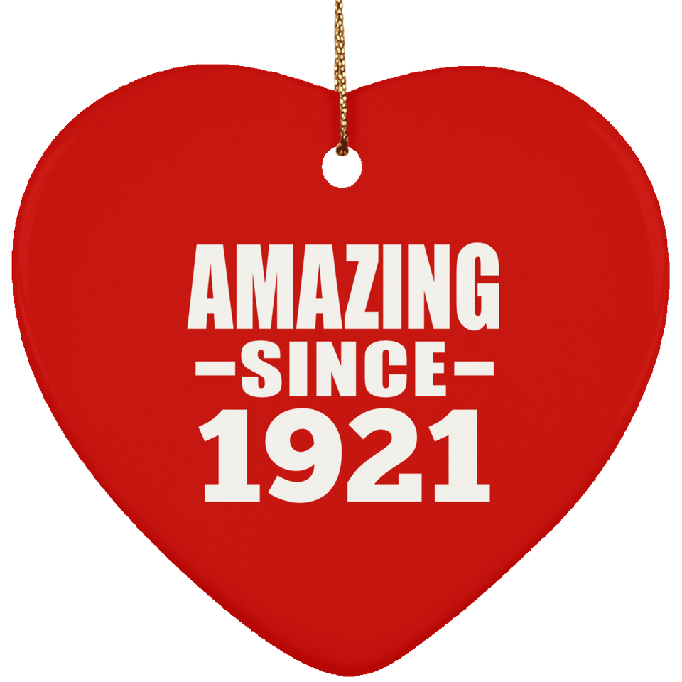 103rd Birthday Amazing Since 1921 - Heart Ornament
