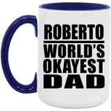 Roberto World's Okayest Dad - 15oz Accent Mug Purple