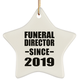 Funeral Director Since 2019 - Star Ornament