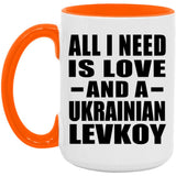 All I Need Is Love And A Ukrainian Levkoy - 15oz Accent Mug Orange