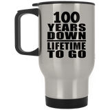100th Anniversary 100 Years Down Lifetime To Go - Silver Travel Mug