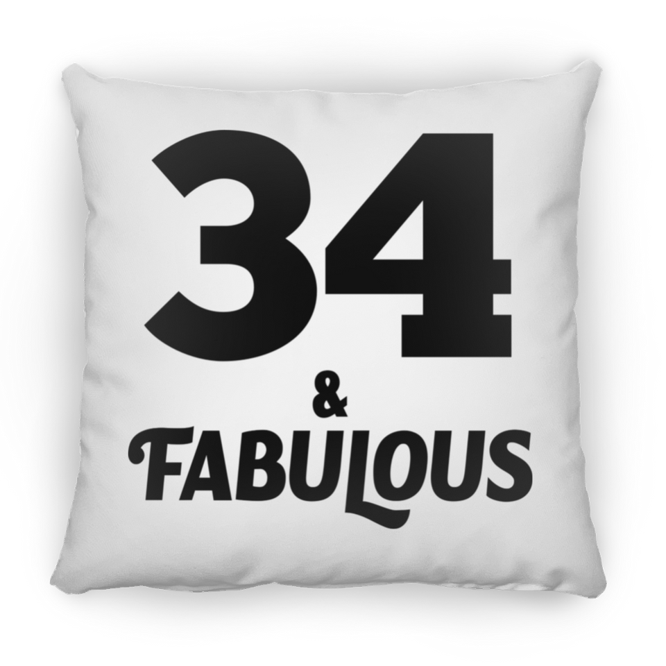 34th Birthday 34 & Fabulous - Throw Pillow