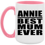 Annie Best Mum Ever - 15oz Accent Mug Pink