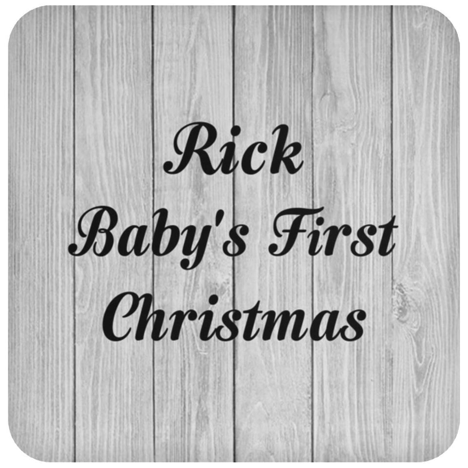 Rick Baby's First Christmas - Drink Coaster F