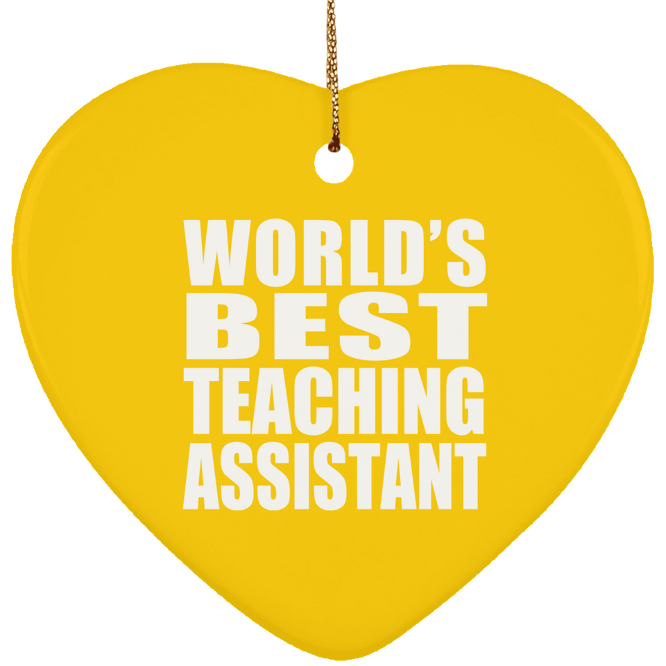 World's Best Teaching Assistant - Heart Ornament