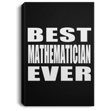 Best Mathematician Ever - Canvas Portrait