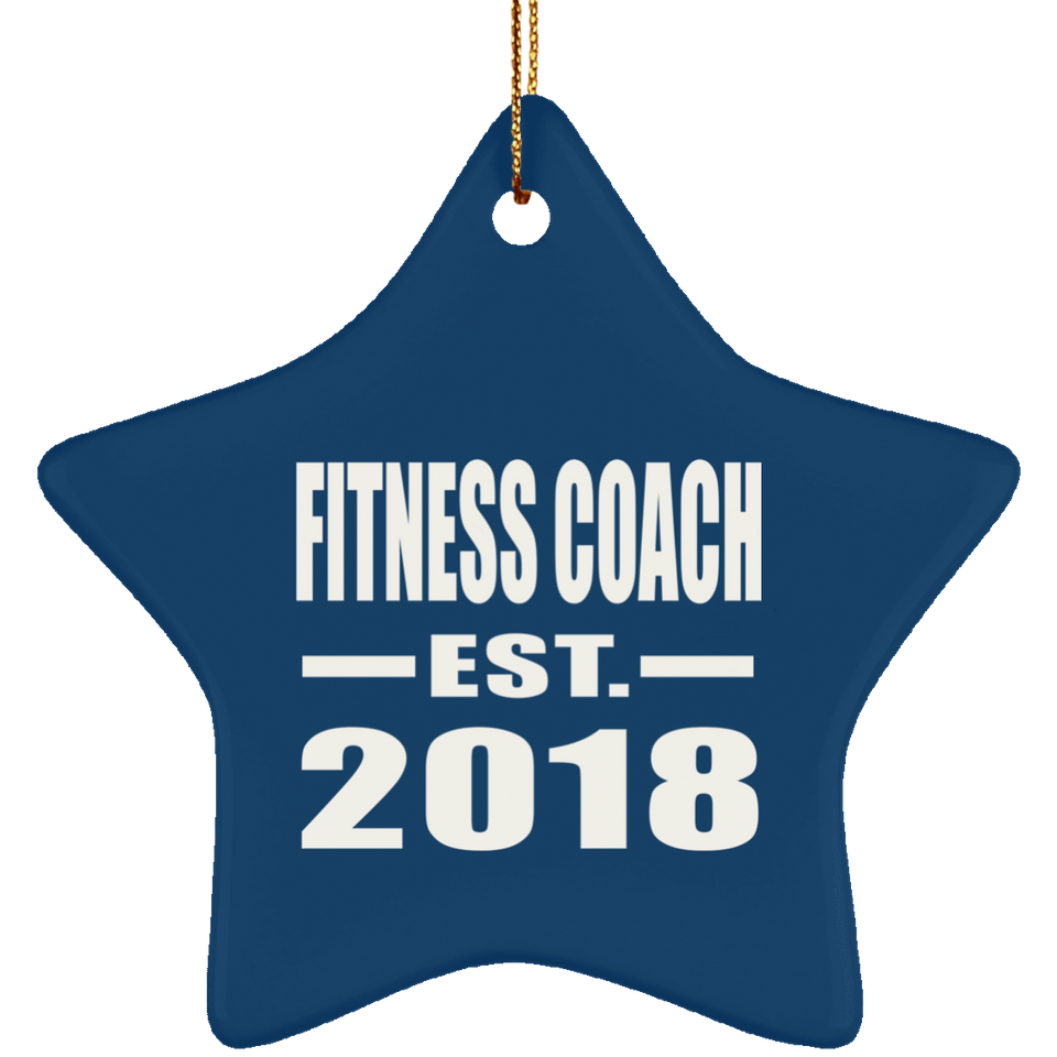 Fitness Coach Established EST. 2018 - Star Ornament