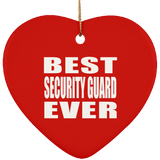 Best Security Guard Ever - Heart Ornament