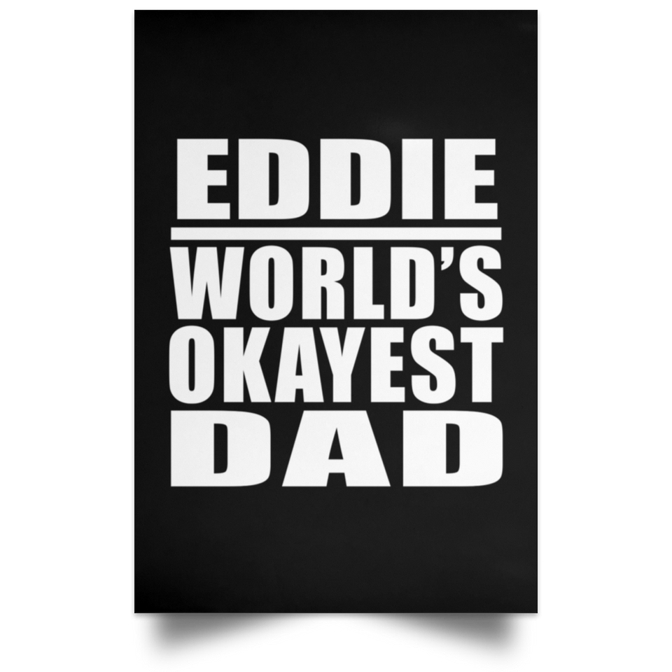 Eddie World's Okayest Dad - Poster Portrait