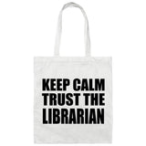 Keep Calm and Trust The Librarian - Tote Bag White