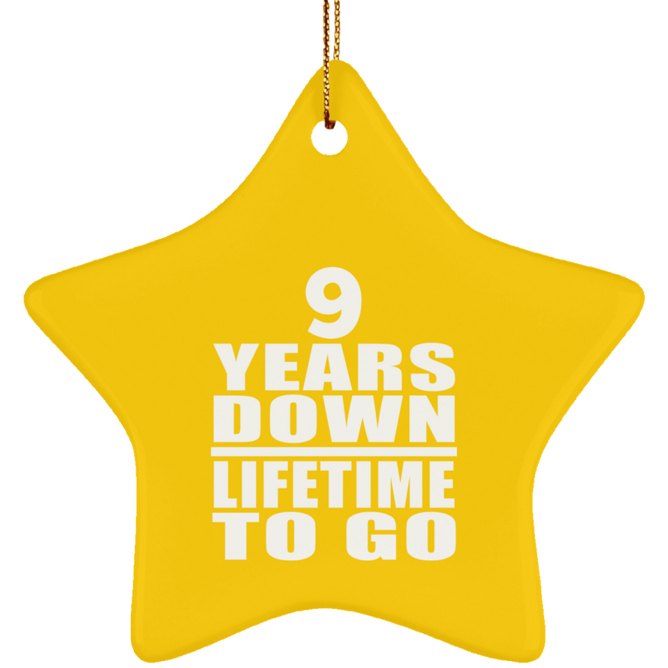 9th Anniversary 9 Years Down Lifetime To Go - Star Ornament