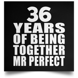 36th Anniversary 36 Years Of Being Mr Perfect - Poster Square
