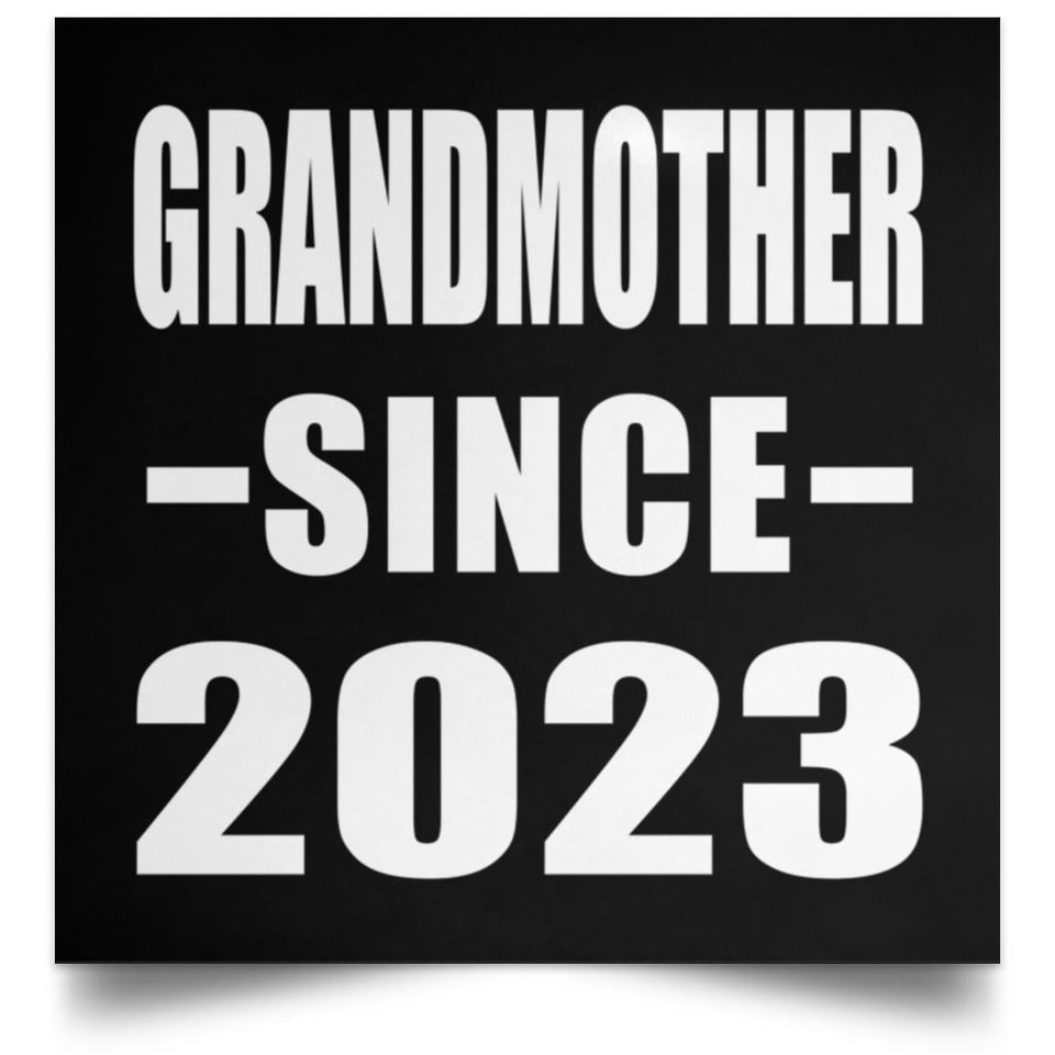 Grandmother Since 2023 - Poster Square
