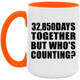 90th Anniversary 32,850 Days Together But Who's Counting - 15oz Accent Mug Orange
