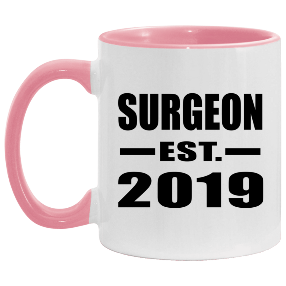 Surgeon Established EST. 2019 - 11oz Accent Mug Pink