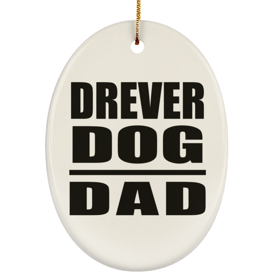 Drever Dog Dad - Oval Ornament