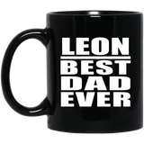 Leon Best Dad Ever - 11 Oz Coffee Mug Black