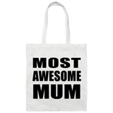 Most Awesome Mum - Tote Bag White