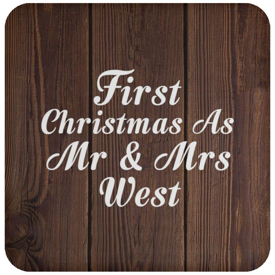 First Christmas As Mr & Mrs West - Drink Coaster D