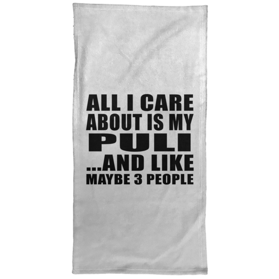 All I Care About Is My Puli - Hand Towel