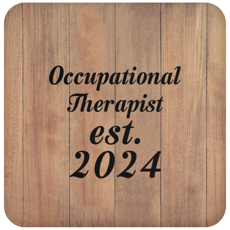 Occupational Therapist Established Est. 2024 - Drink Coaster C