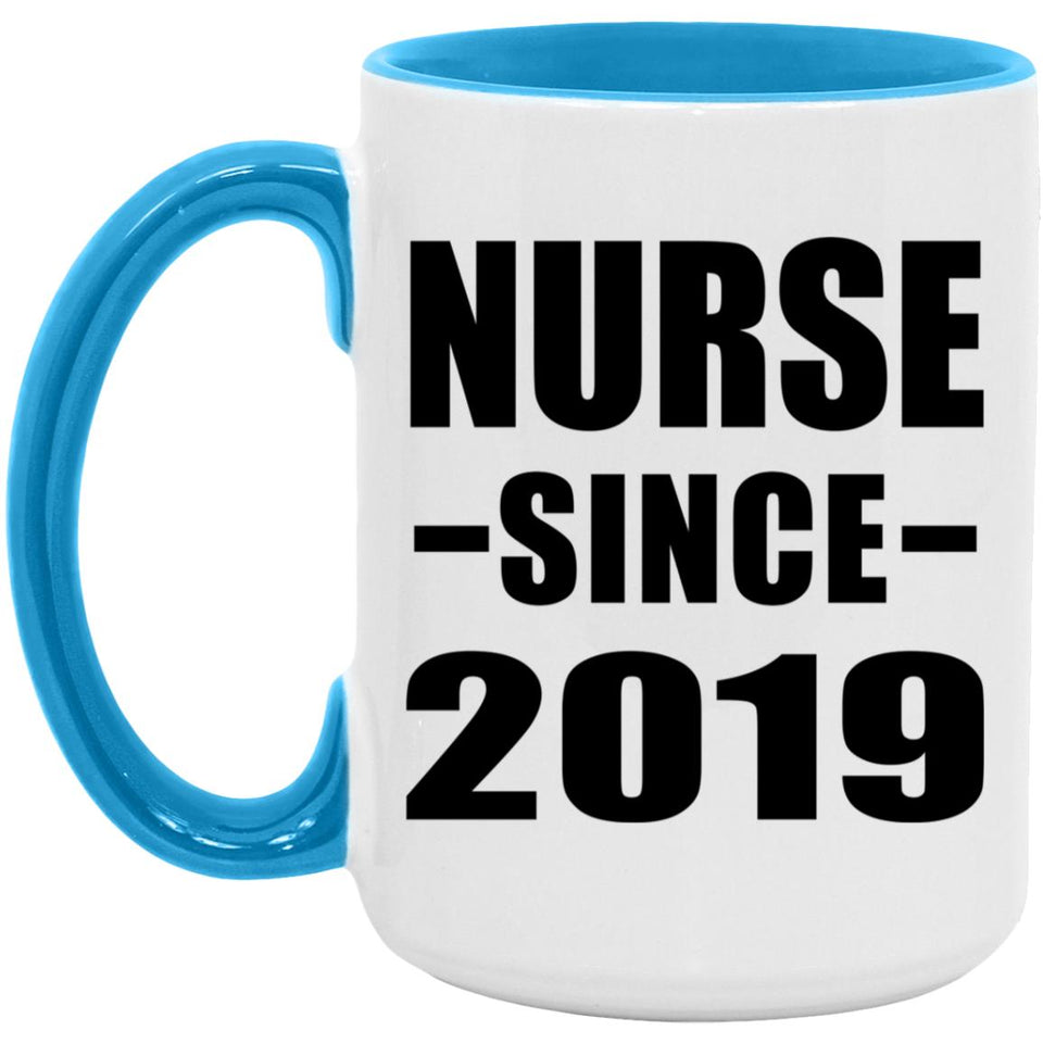 Nurse Since 2019 - 15oz Accent Mug Blue