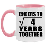 2nd Anniversary Cheers To Square Root of 4 Years Together - 11oz Accent Mug Pink