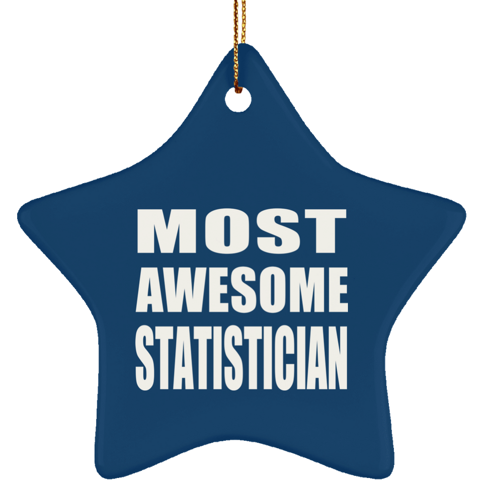 Most Awesome Statistician - Star Ornament