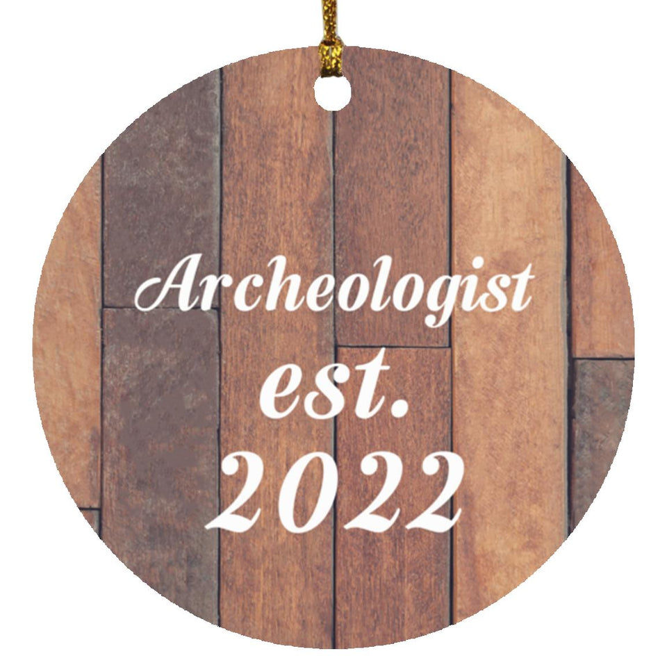 Archeologist Established Est. 2022 - Circle Ornament E
