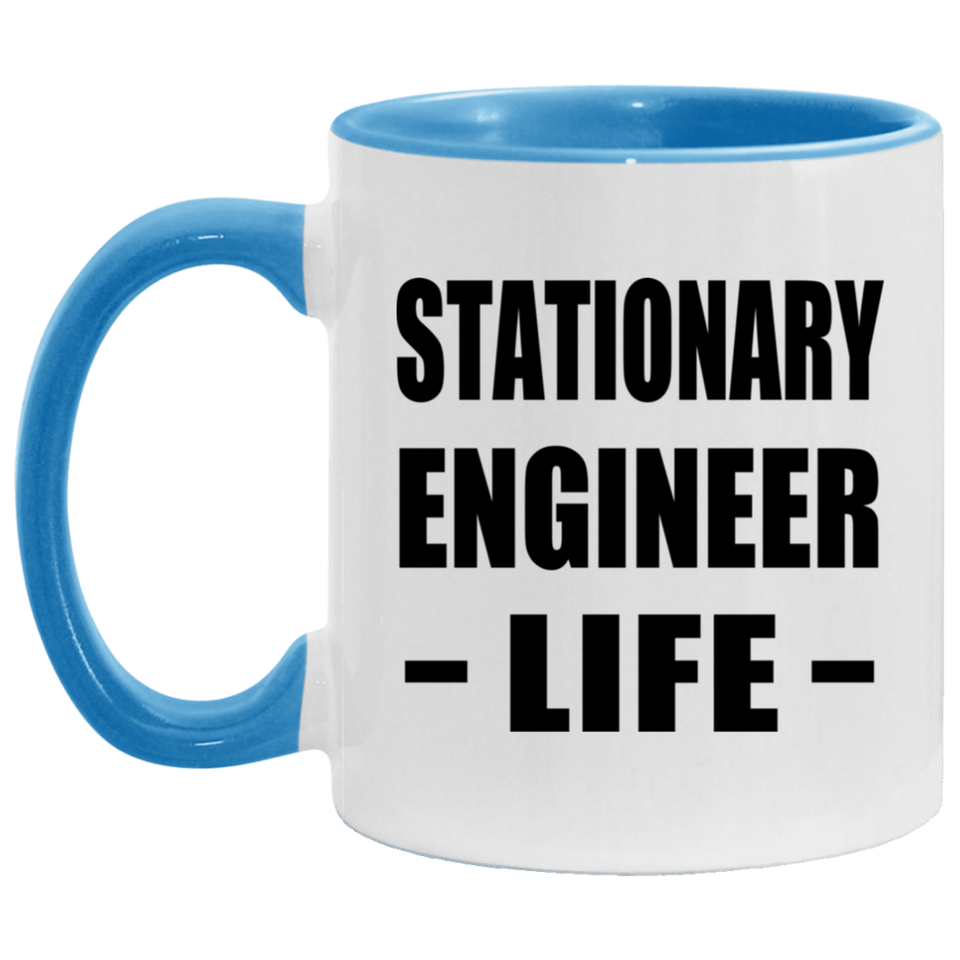 Stationary Engineer Life - 11oz Accent Mug Blue