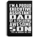 Proud Executive Assistant Dad Of Awesome Son - Canvas Portrait
