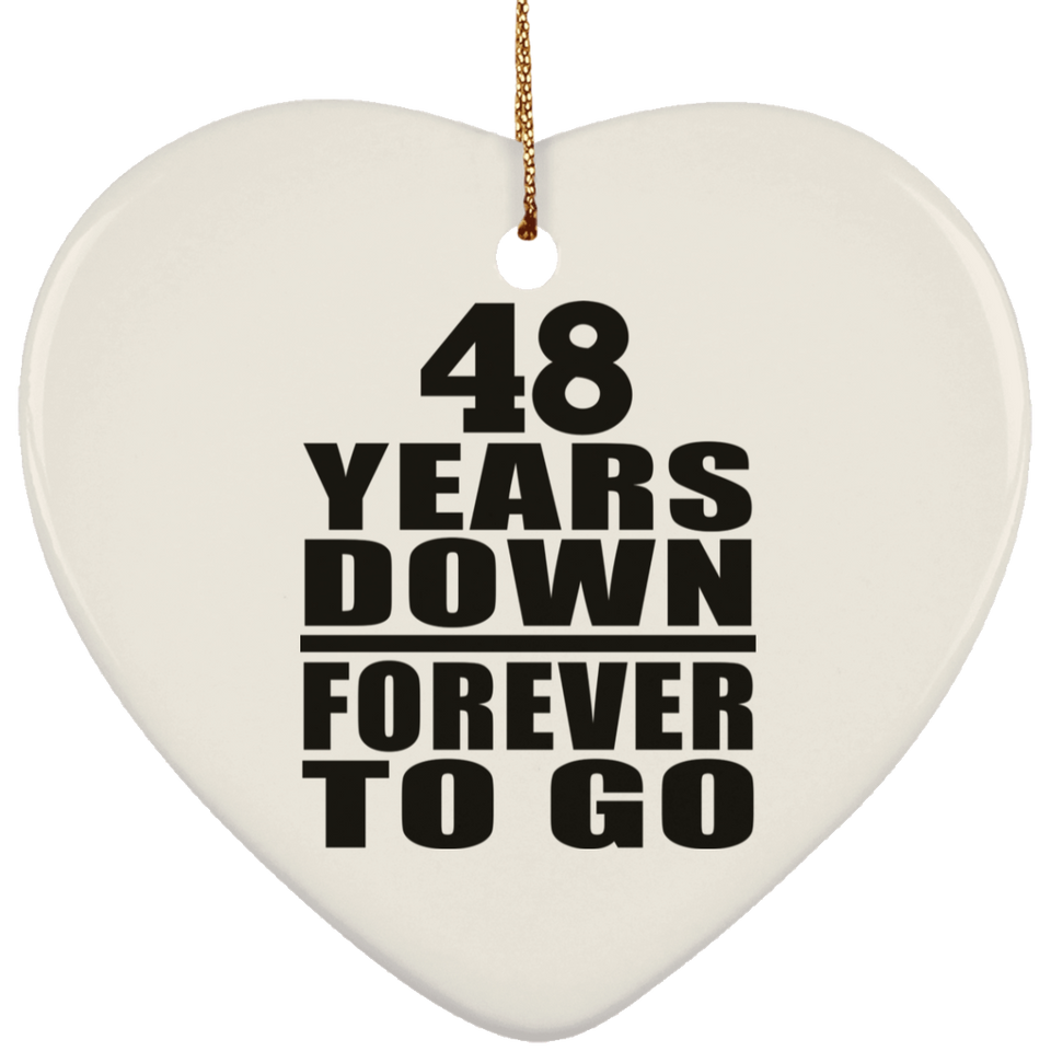 48th Anniversary 48 Years Down Forever to Go - Heart Ornament