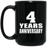 4th Anniversary 4 Years - 15 Oz Coffee Mug Black