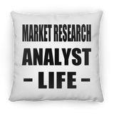Market Research Analyst Life - Throw Pillow