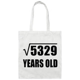 73rd Birthday Square Root of 5329 Years Old - Tote Bag White