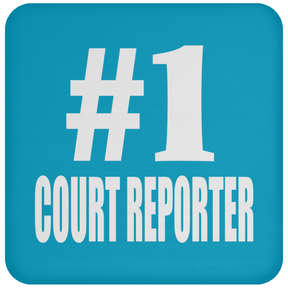 Number One #1 Court Reporter - Drink Coaster