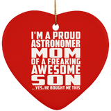 Proud Astronomer Mom Of Awesome Son - Heart Ornament