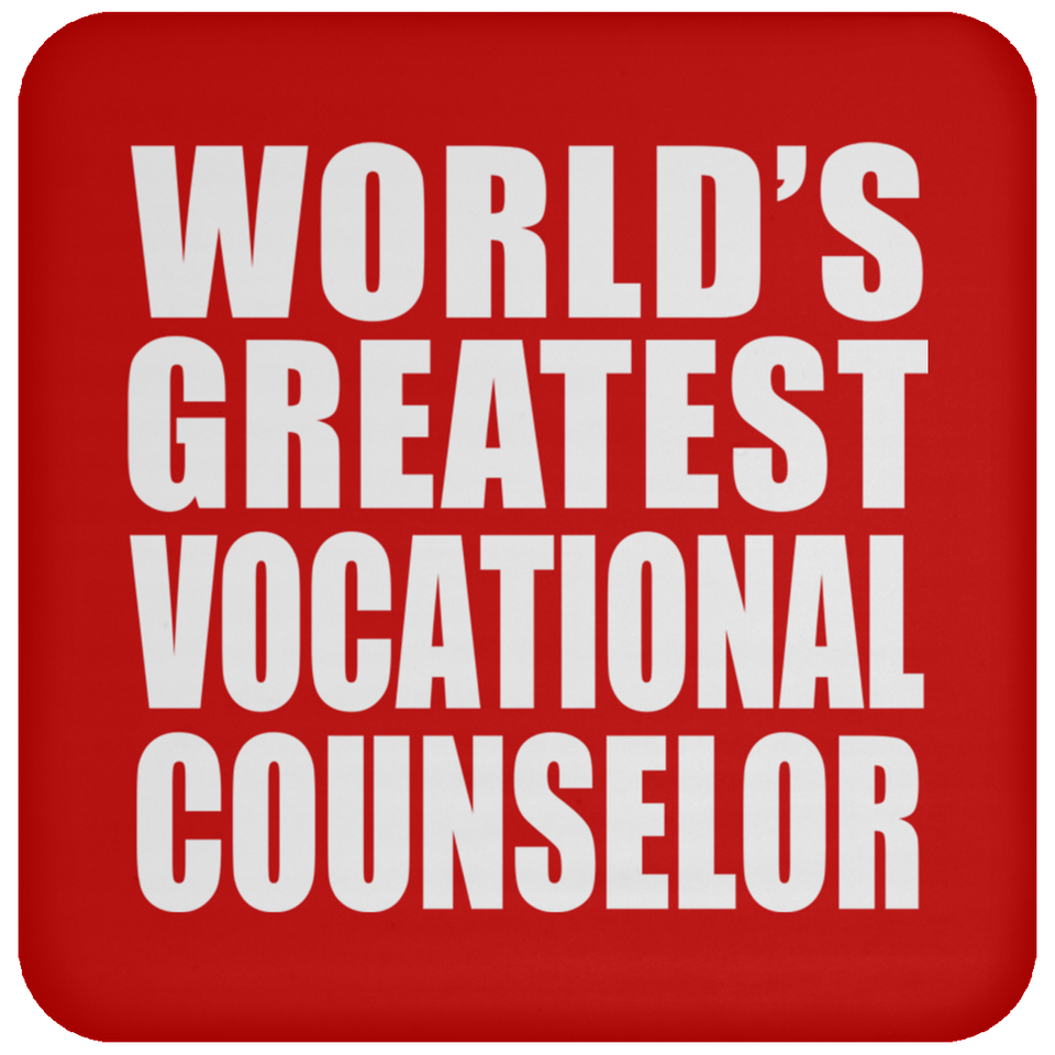 World's Greatest Vocational Counselor - Drink Coaster