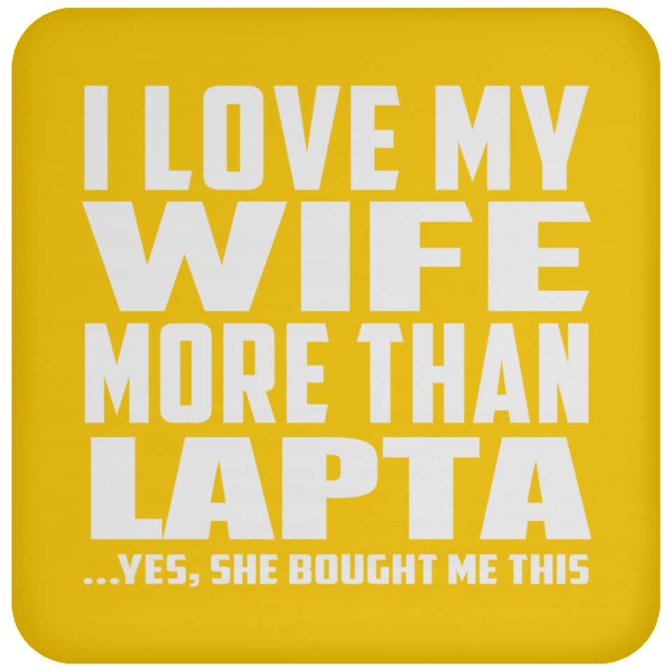 I Love My Wife More Than Lapta - Drink Coaster