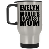 Evelyn World's Okayest Mum - Silver Travel Mug