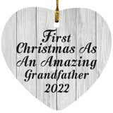 First Christmas As An Amazing Grandfather 2022 - Heart Ornament F