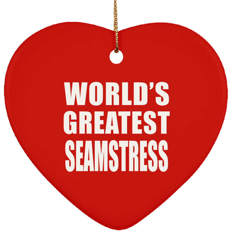 World's Greatest Seamstress - Heart Ornament