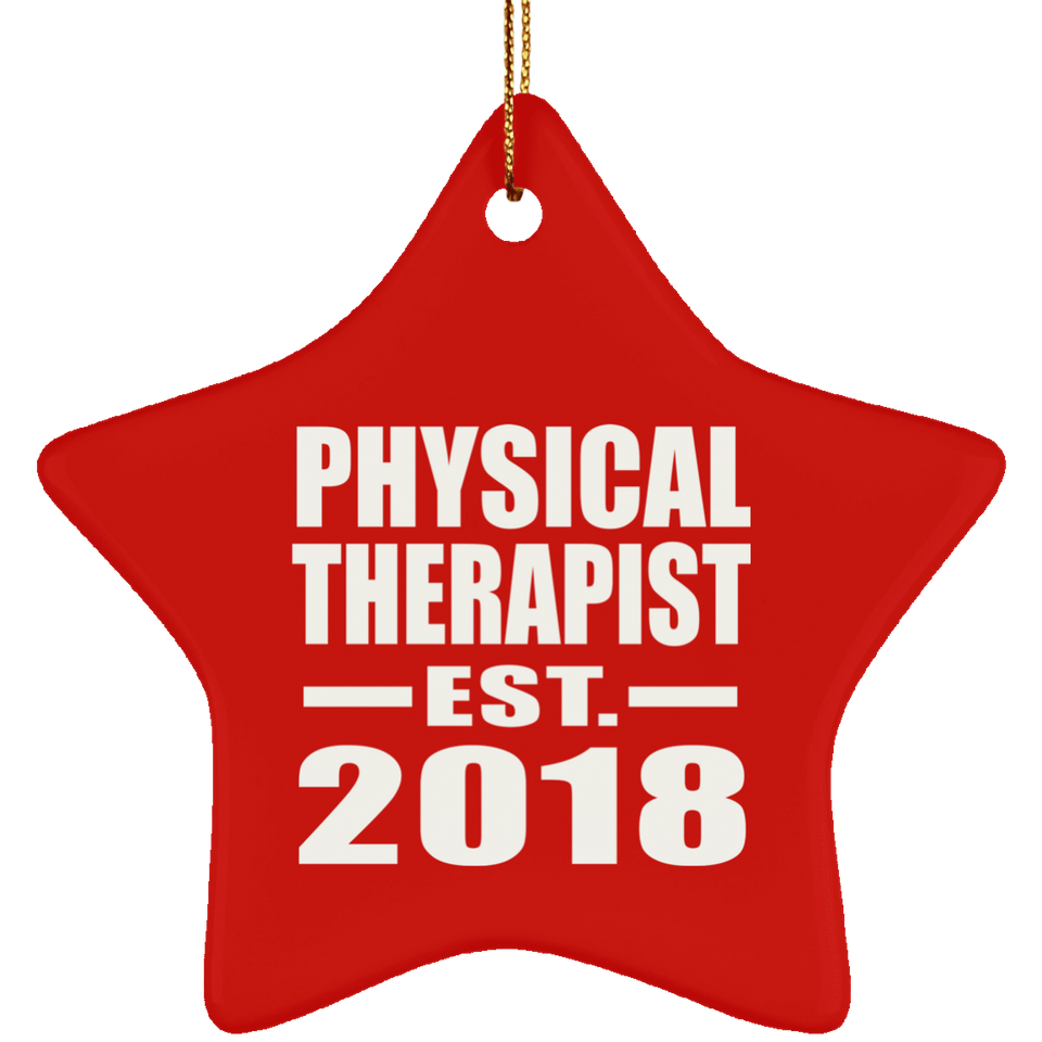 Physical Therapist Established EST. 2018 - Star Ornament