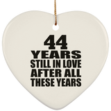 44th Anniversary 44 Years Still In Love After These Years - Heart Ornament