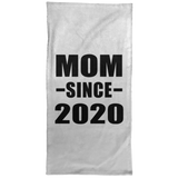 Mom Since 2020 - Hand Towel
