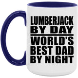 Lumberjack By Day World's Best Dad By Night - 15oz Accent Mug Purple