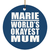 Marie World's Okayest Mum - Circle Ornament