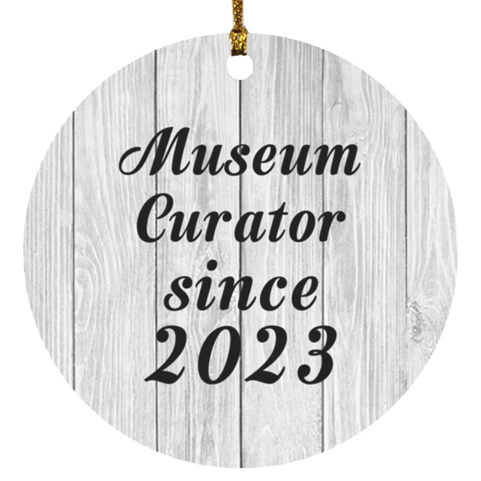 Museum Curator Since 2023 - Circle Ornament F