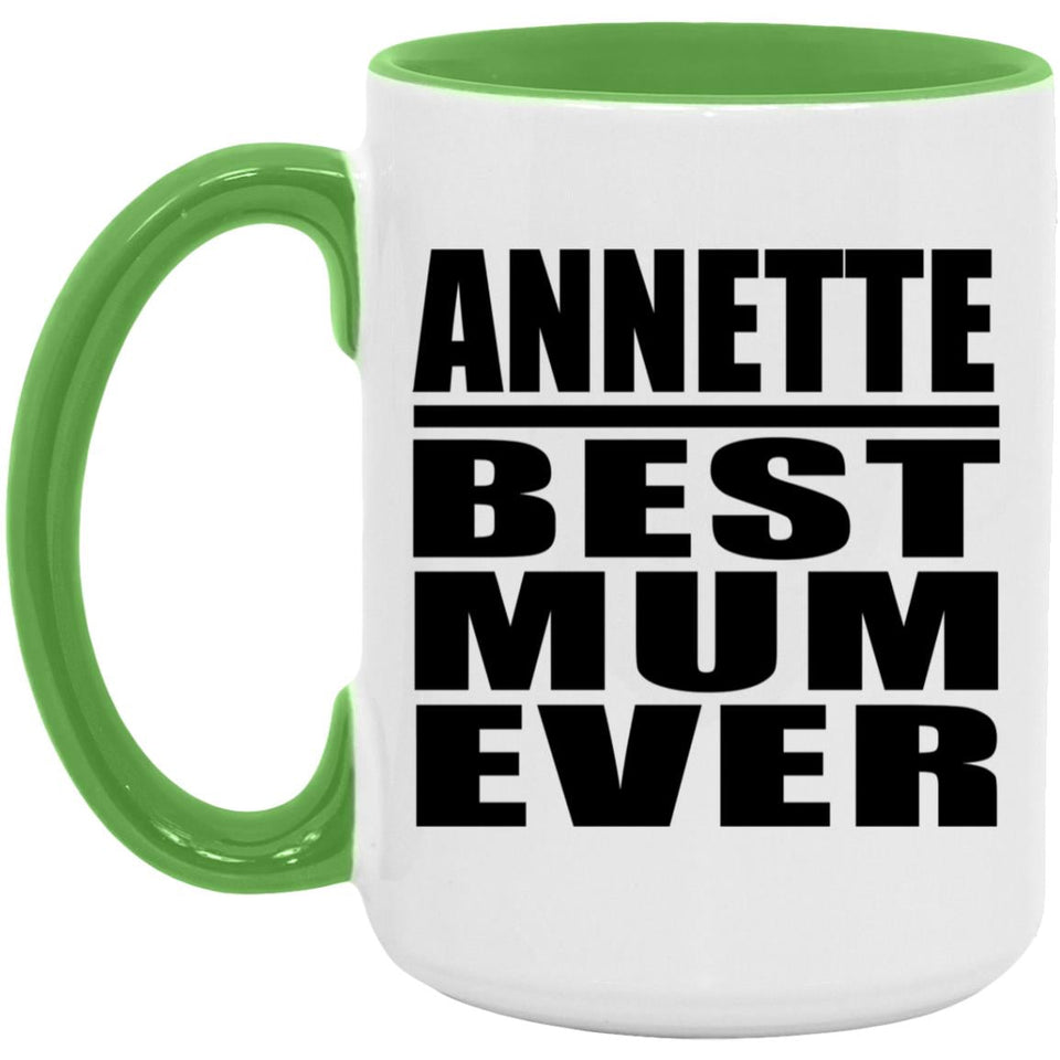 Annette Best Mum Ever - 15oz Accent Mug Green